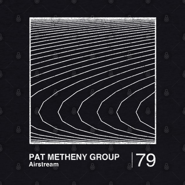 Pat Metheny Group / Minimalist Graphic Artwork Fan Design by saudade